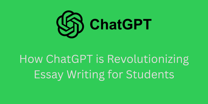 chatgpt essay writing for students