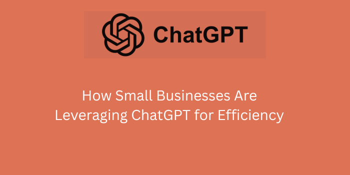 chatgpt for small business efficiency