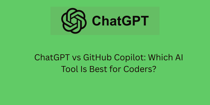 chatgpt vs github copilot