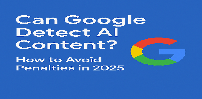 Can Google Detect AI Content?